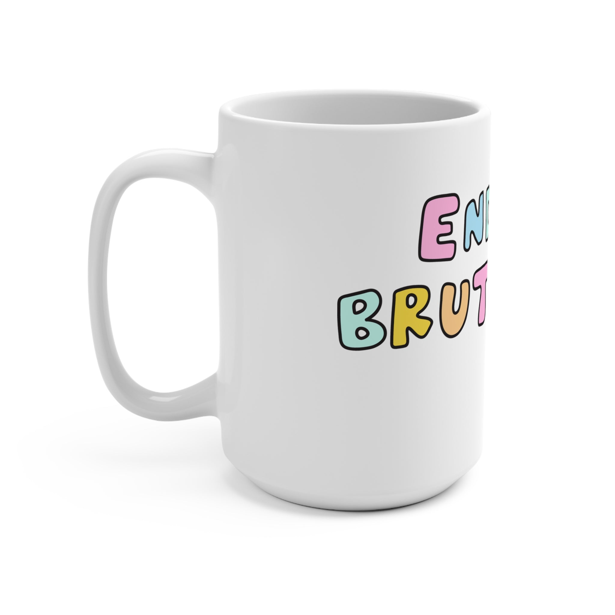 End Ice Brutality Protest Mug